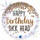 18 inch-es Happy Birthday Dickhead Szülinapi Holografikus Fólia Lufi