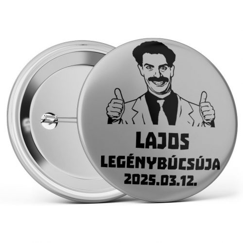 Borat legénybúcsús kitűző választható névvel és dátummal